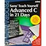 Sams' Teach Yourself Advanced C in 21 Days (Sams Teach Yourself)