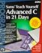 Books : Sams' Teach Yourself Advanced C in 21 Days (Sams Teach Yourself)