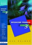 Speaking Frames: Year 3 (Speaking Frames): Year 3 (Speaking Frames)