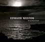 Edward Weston: The Last Years in Carmel