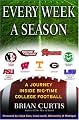 Every Week a Season: A Journey Inside Big-Time College Football
