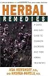 Herbal Remedies: A Quick and Easy Guide to Common Disorders and Their Herbal Remedies