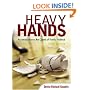 Heavy Hands: An Introduction to the Crimes of Family Violence (3rd Edition)