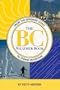 The BC Weather Book: From the Sunshine Coast to Storm Mountain