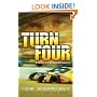Turn Four: A Novel of the Superspeedways