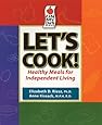 Let's Cook! Healthy Meals for Independent Living
