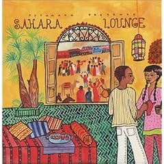 Putumayo Presents: Sahara Lounge