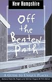 New Hampshire Off the Beaten Path: A Guide to Unique Places (Off the Beaten Path New Hampshire)