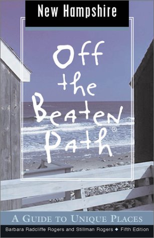 City Travel Guides Discounted  Books : New Hampshire Off the Beaten Path: A Guide to Unique Places (Off the Beaten Path New Hampshire)