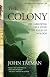 The Colony: The Harrowing True Story of the Exiles of Molokai