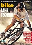 Bike Fahrtechnik - Thomas R&ouml;gner, Ulrich Stanciu