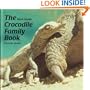 Crocodile Family Book, The (Animal Family (Chronicle))