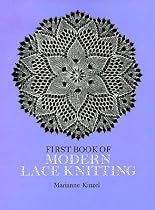 The First Book of Modern Lace Knitting