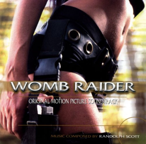 Womb Raider Randolph Scott