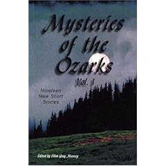 Mysteries of the Ozarks, Vol. 1 (Mysteries of the Ozarks, V. 1)
