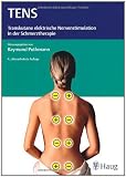 TENS: Transkutane elektrische Nervenstimulation in der Schmerztherapie - 