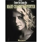 Mary Chapin Carpenter - Come On, Come On book cover