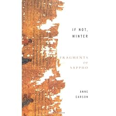 If Not, Winter: Fragments of Sappho
