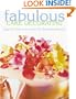 Fabulous Cake Decorating: Step-By-Step Instruction for Beautiful Results