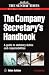 The
Company
Secretary's
Handbook:
A
Guide
to
Statutory
Duties
and
Responsibilities