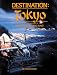 Destination Tokyo: A Pictorial History of Doolittle's Tokyo Raid, April 18, 1942