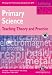 Books : Primary Science: Teaching Theory and Practice (Achieving QTS)