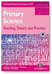  Primary Science: Teaching Theory and Practice (Achieving QTS)