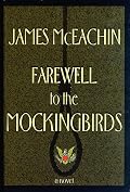 Farewell to the Mockingbirds