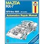 Mazda Rx-7 Automotive Repair Manual (Haynes Repair Manual) (1979-85: All Models)