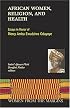 African Women, Religion, And Health: Essays in Honor of Mercy Amba Ewudzi Oduyoye (Women from the Margins)