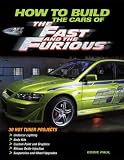 How To Build the Cars of The Fast and the Furious (Motorbooks Workshop)