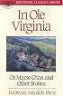 In Ole Virginia: Or, Marse Chan and Other Stories (Southern Classics Series (Nashville, Tenn.).)