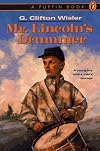 Mr. Lincolns Drummer by G. Clifton Wisler