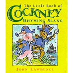 The Little Book of Cockney Rhyming Slang (Running Press Miniatures)