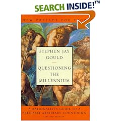 Questioning the Millennium: A Rationalist's Guide to a Precisely Arbitrary Countdown (Revised Edition)