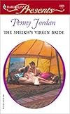 The Sheikh's Virgin Bride (Arabian Nights) (Harlequin Presents # 2325)