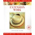 Extension Work (The Sugarcraft Skills Series)