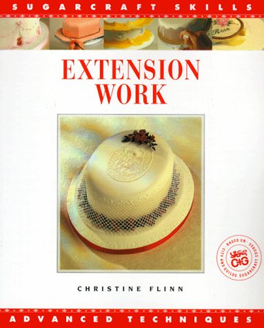 Extension Work: Advanced Techniques (Sugarcraft Skills)