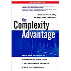 Complexity Advantage: How the Science of Complexity Can Help Your Business Achieve Peak Performance ("Business Week" Books)