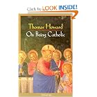 On Being Catholic by Thomas Howard