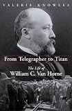 From Telegrapher to Titan