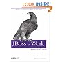 JBoss at Work: A Practical Guide