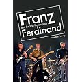 Franz Ferdinand: And the Pop Renaissance book cover