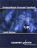 Review Countrywatch.Com  / Countrywatch Forecast Yearbook: 2003 Edition