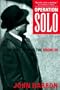 Operation Solo: The Fbi's Man in the Kremlin