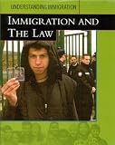 Immigration and the Law (Understanding Immigration)