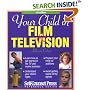 Your Child in Film & Television (Self-Counsel Reference Series)