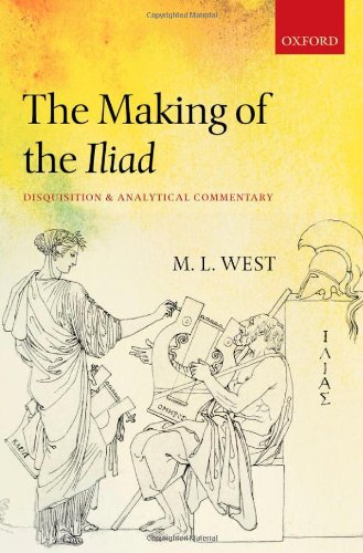 the making of the iliad disquisition and analytical commentary