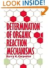 Determination of Organic Reaction Mechanisms