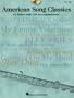 American Song Classics: 11 Solos with CD Accompaniment